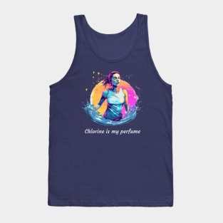 Chlorine is my perfume, swimming v2 Tank Top